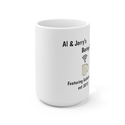 Al & Jerry "Boring Coffeehouse" 15 oz Coffee Mug